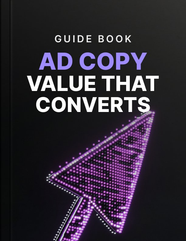 Ad Copy Value that Converts Guide